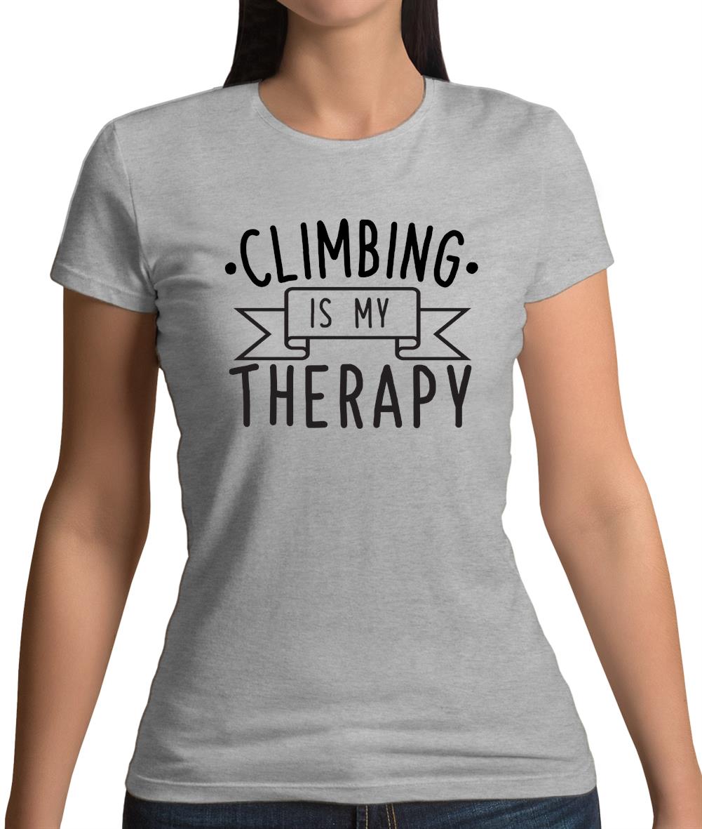 Climbing Is My Therapy Womens T-Shirt Climbing Is My Therapy Womens T-Shirt