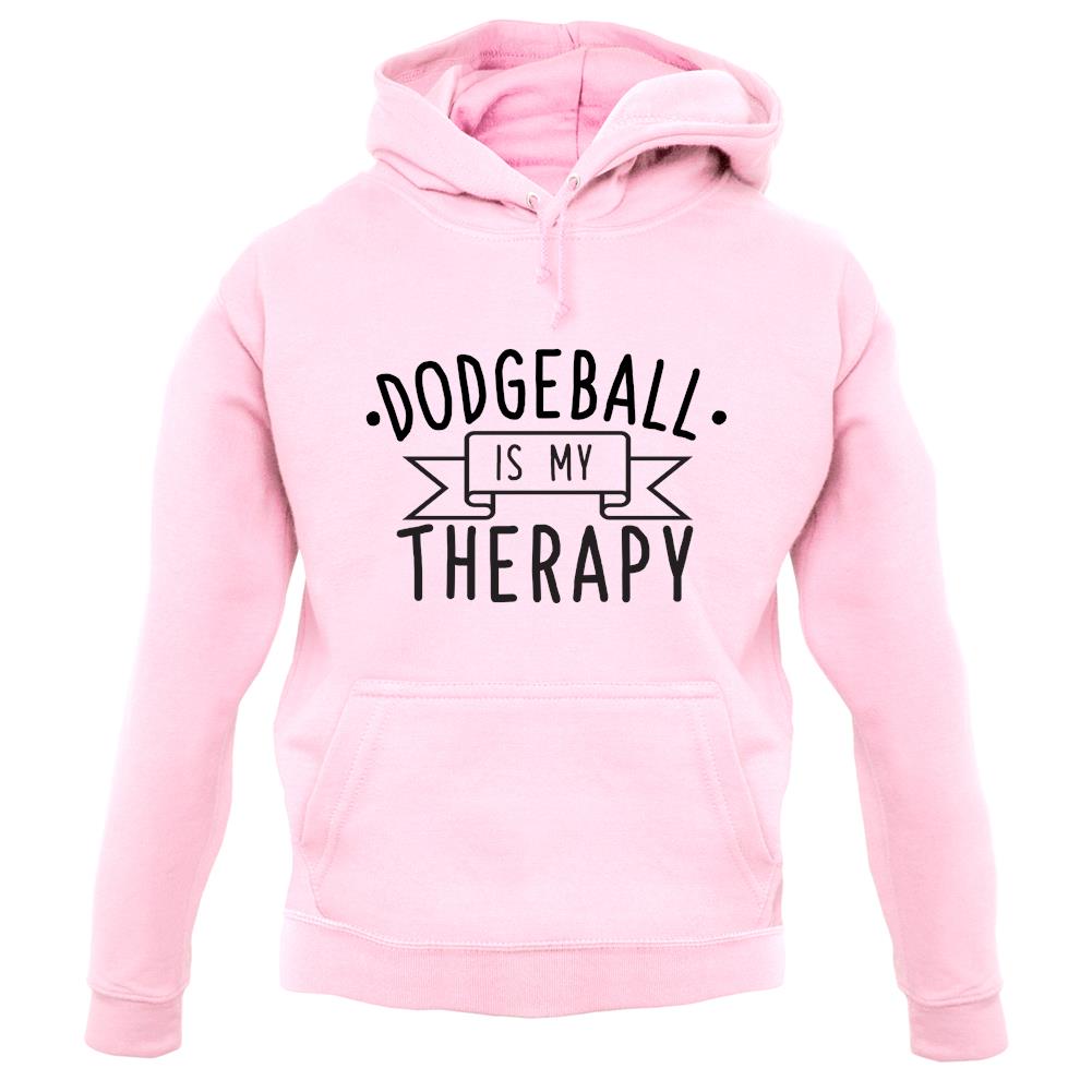 Dodgeball Is My Therapy unisex hoodie Dodgeball Is My Therapy unisex hoodie