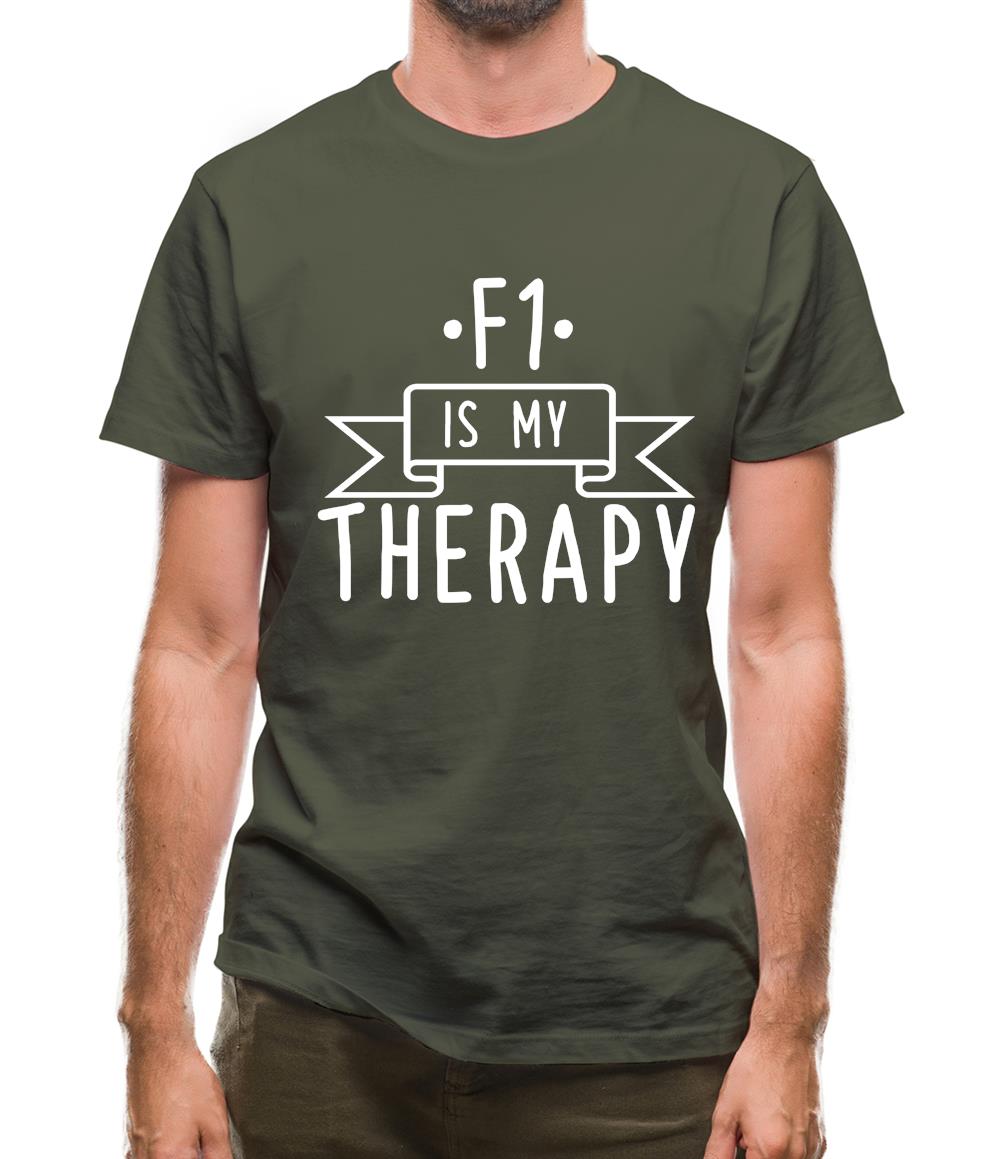 F1 Is My Therapy Mens T-Shirt F1 Is My Therapy Mens T-Shirt