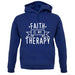 Faith Is My Therapy unisex hoodie Faith Is My Therapy unisex hoodie