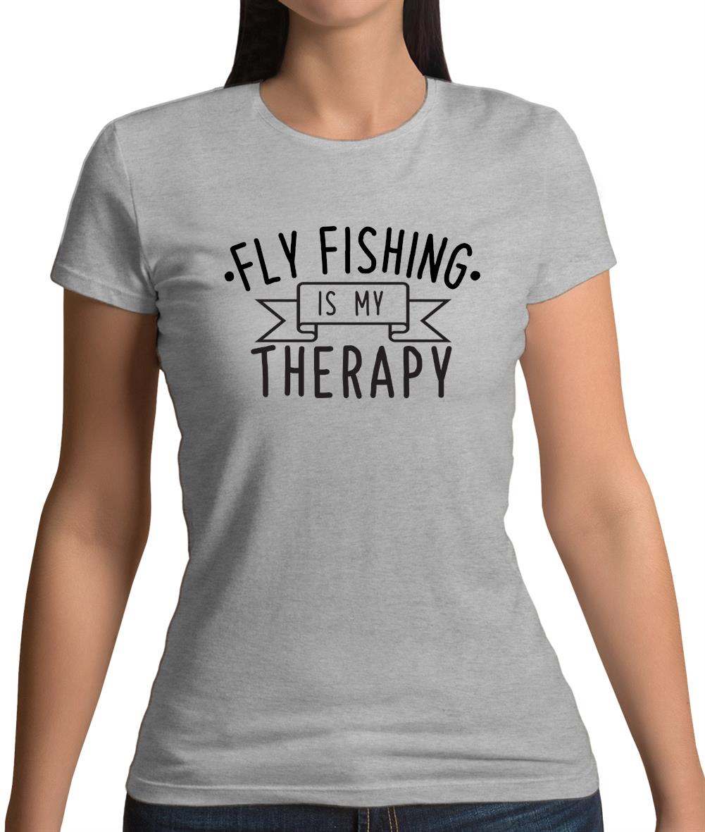 Flyfishing Is My Therapy Womens T-Shirt Flyfishing Is My Therapy Womens T-Shirt