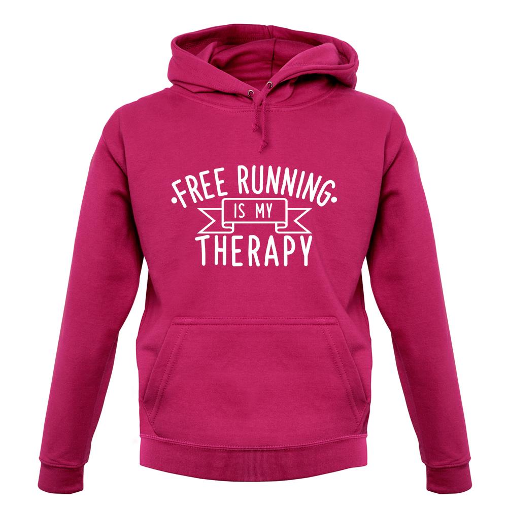 Freerunning Is My Therapy unisex hoodie Freerunning Is My Therapy unisex hoodie