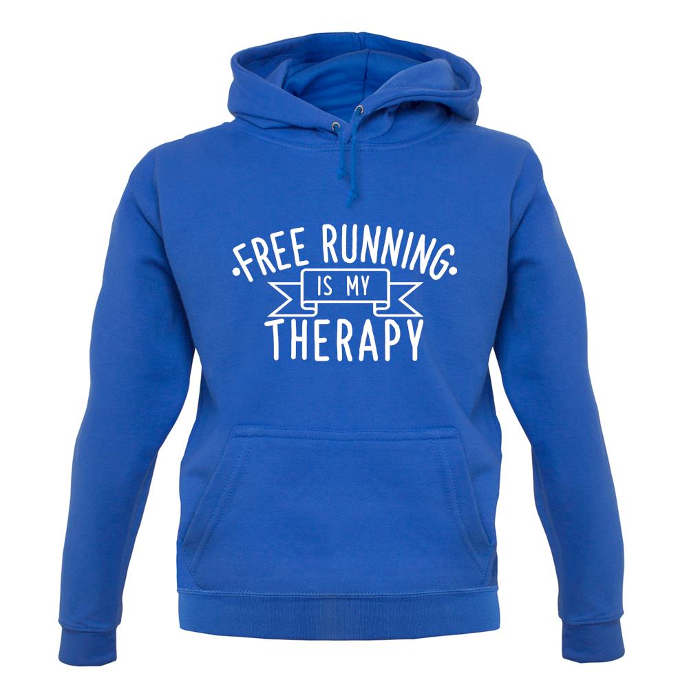 Freerunning Is My Therapy unisex hoodie Freerunning Is My Therapy unisex hoodie