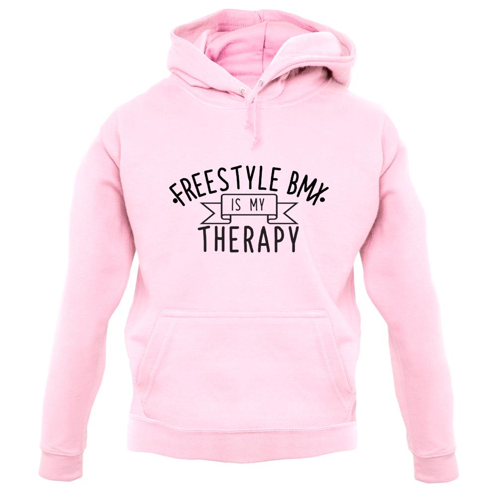 Freestylebmx Is My Therapy unisex hoodie Freestylebmx Is My Therapy unisex hoodie