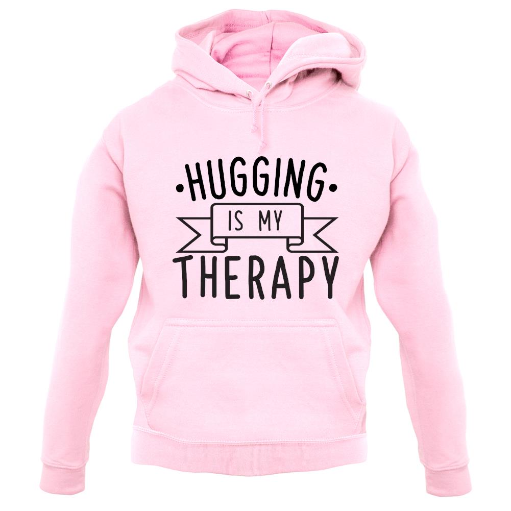 Hugging Is My Therapy unisex hoodie Hugging Is My Therapy unisex hoodie