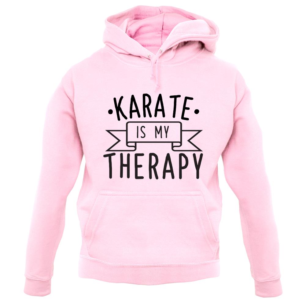 Karate Is My Therapy unisex hoodie Karate Is My Therapy unisex hoodie