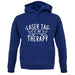 Lasertag Is My Therapy unisex hoodie Lasertag Is My Therapy unisex hoodie