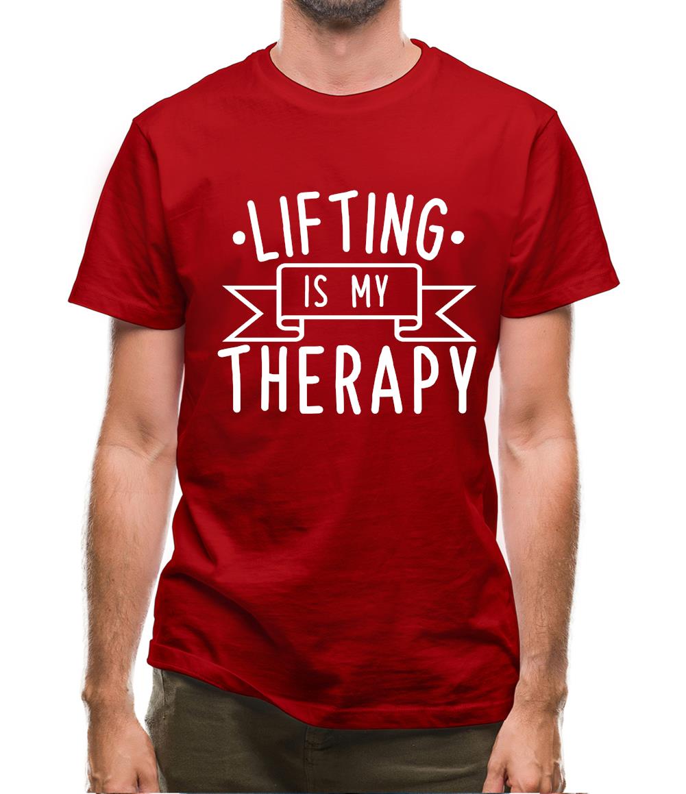 Lifting Is My Therapy Mens T-Shirt Lifting Is My Therapy Mens T-Shirt