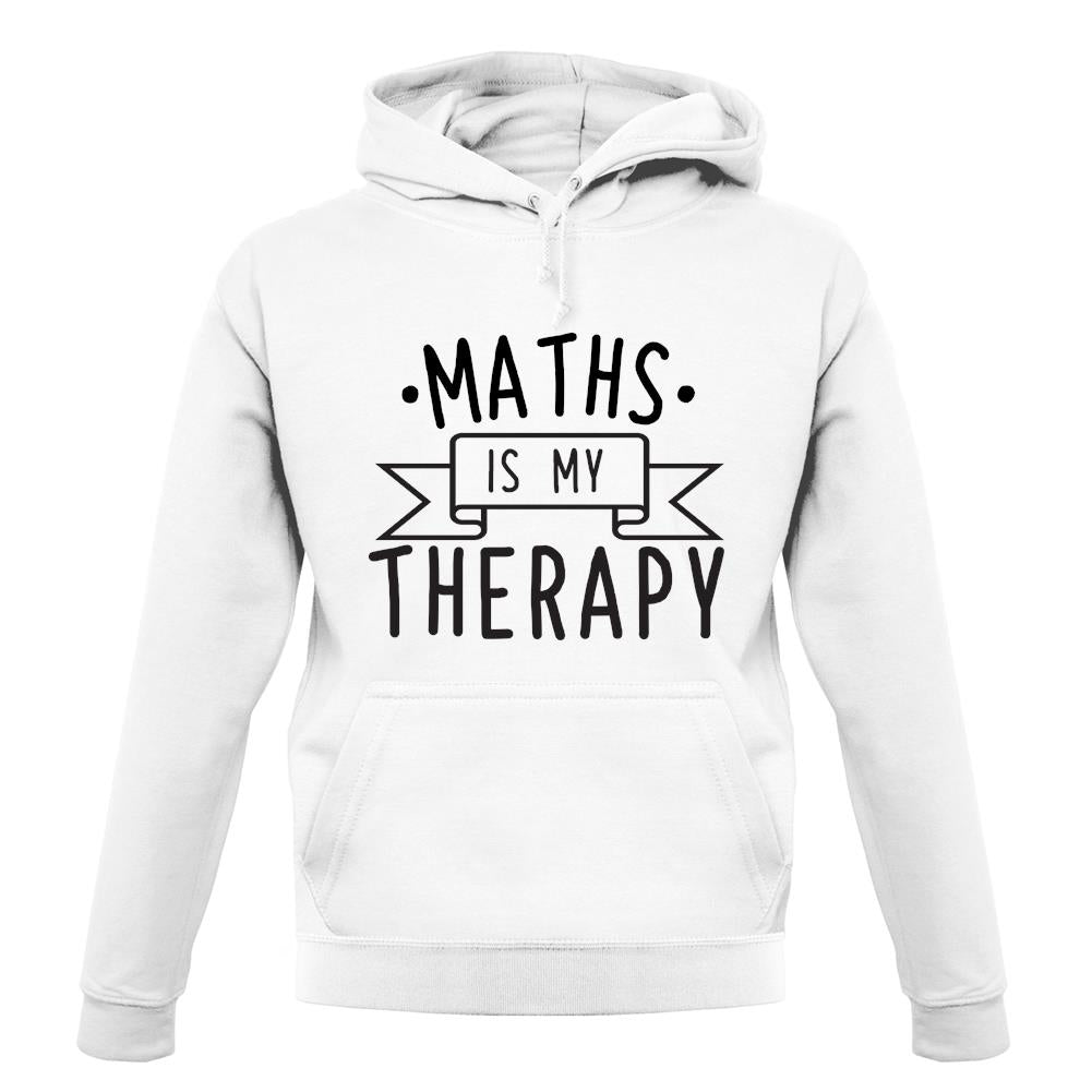 Maths Is My Therapy unisex hoodie Maths Is My Therapy unisex hoodie