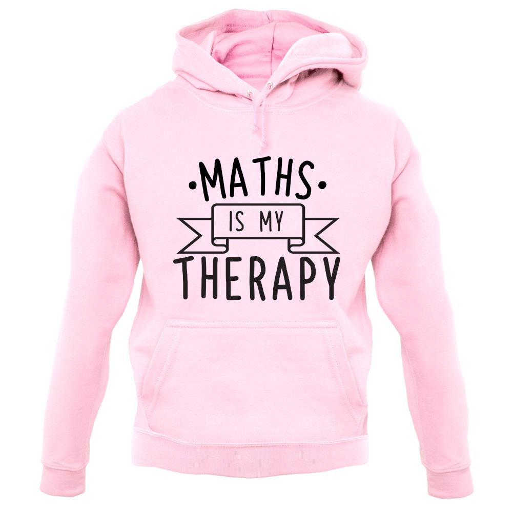 Maths Is My Therapy unisex hoodie Maths Is My Therapy unisex hoodie