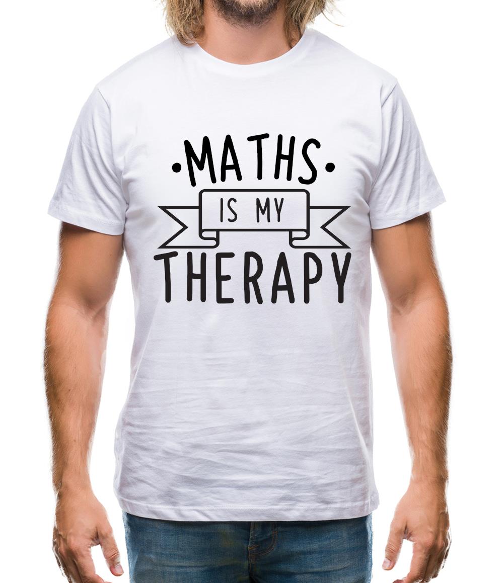 Maths Is My Therapy Mens T-Shirt Maths Is My Therapy Mens T-Shirt