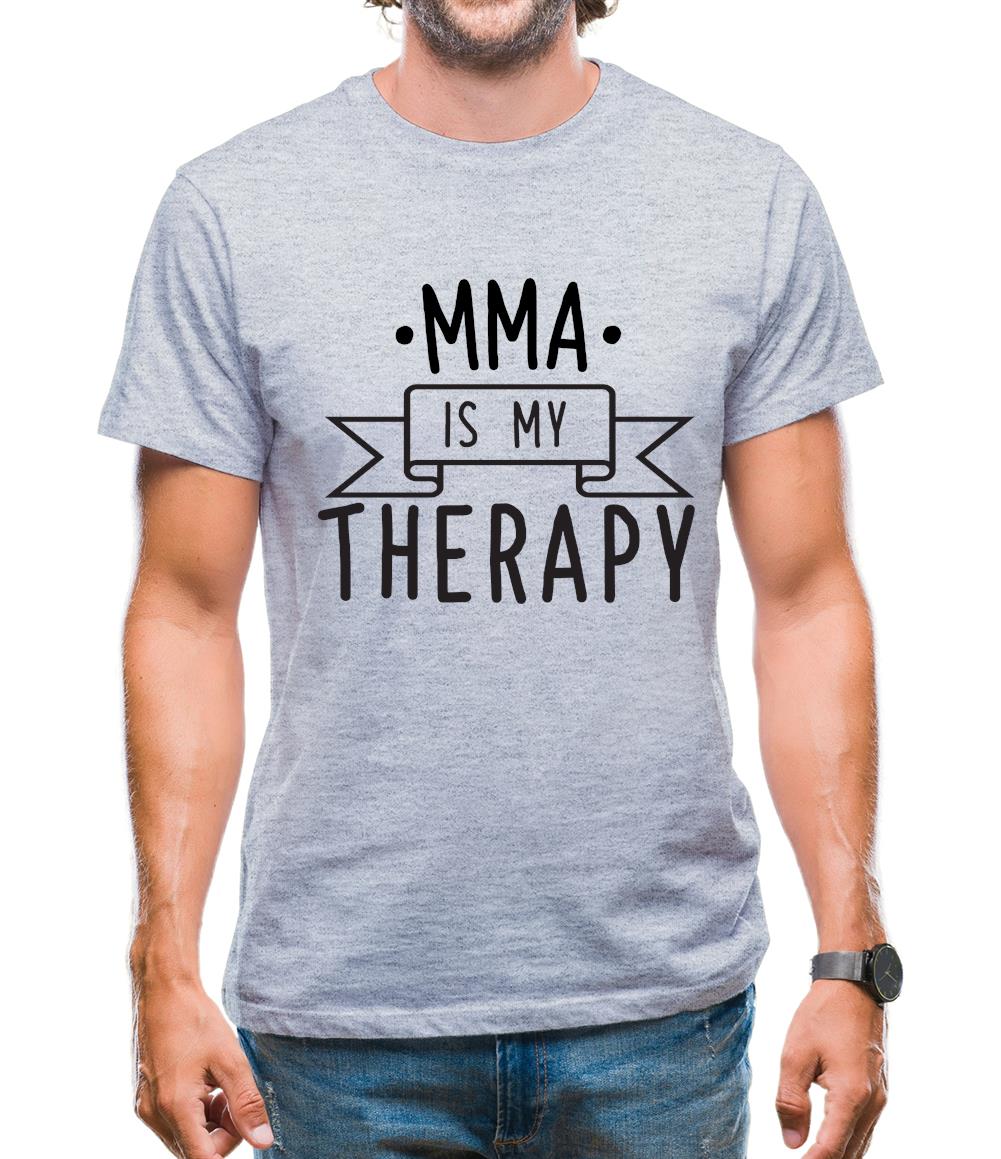 Mma Is My Therapy Mens T-Shirt Mma Is My Therapy Mens T-Shirt