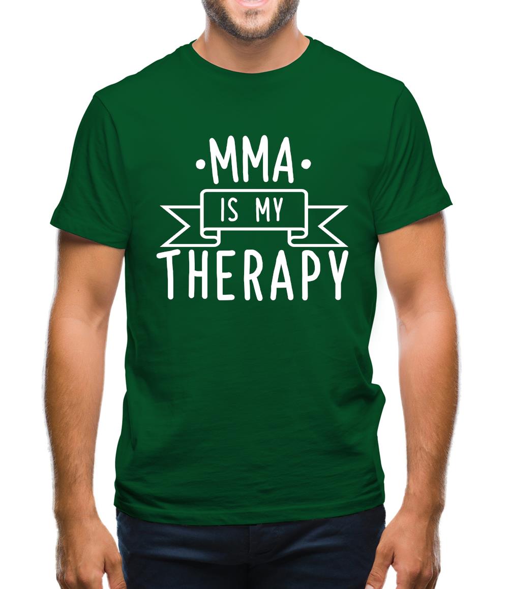 Mma Is My Therapy Mens T-Shirt Mma Is My Therapy Mens T-Shirt