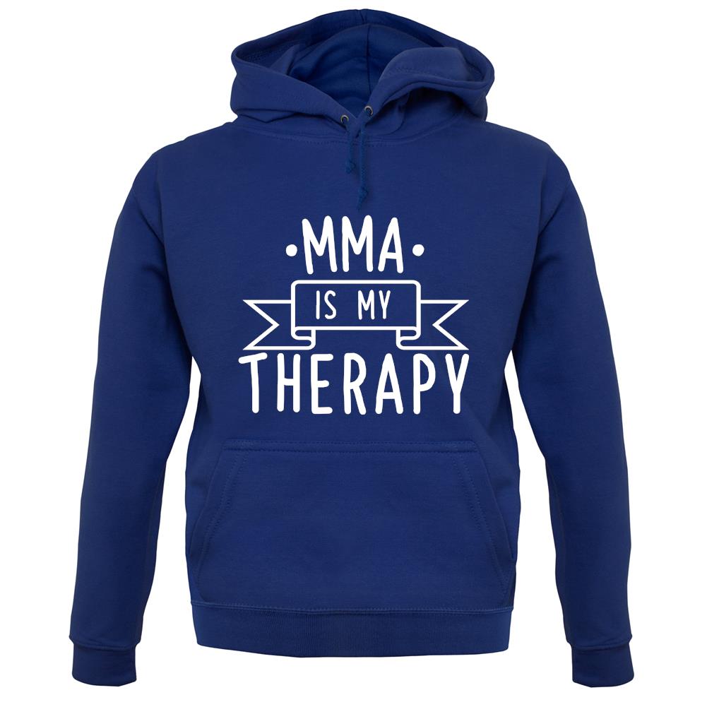 Mma Is My Therapy unisex hoodie Mma Is My Therapy unisex hoodie