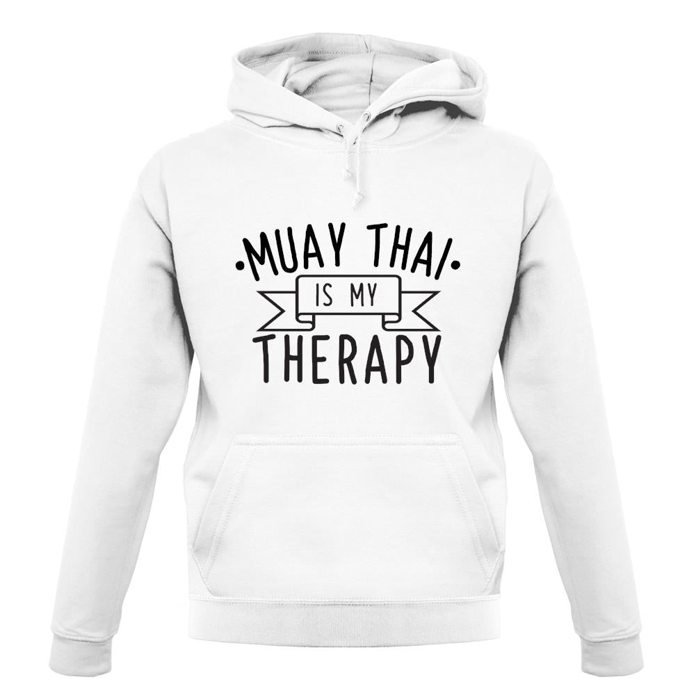 Muaythai Is My Therapy unisex hoodie Muaythai Is My Therapy unisex hoodie