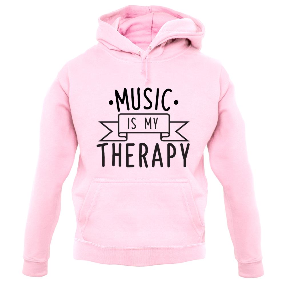 Music Is My Therapy unisex hoodie Music Is My Therapy unisex hoodie