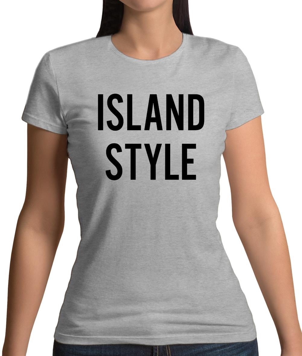 Island Style Womens T-Shirt Island Style Womens T-Shirt
