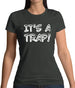 It's a Trap! Womens T-Shirt It's a Trap! Womens T-Shirt