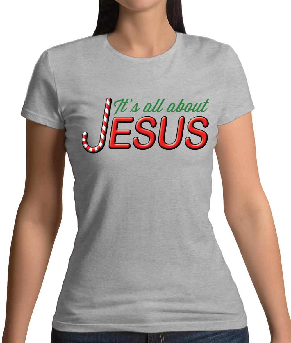 It's All About Jesus Womens T-Shirt It's All About Jesus Womens T-Shirt