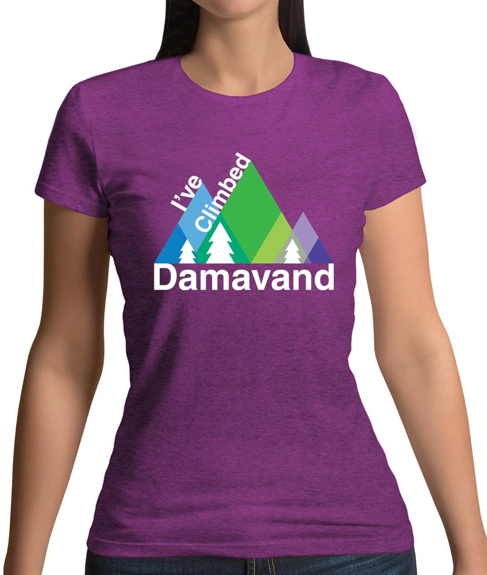 I'Ve Climbed Damavand Womens T-Shirt I'Ve Climbed Damavand Womens T-Shirt