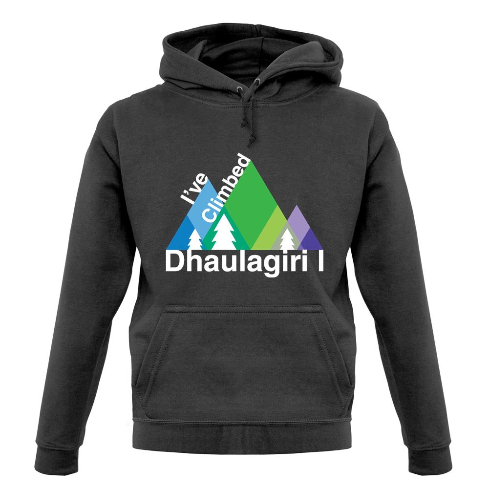 I'Ve Climbed Dhaulagiri I unisex hoodie I'Ve Climbed Dhaulagiri I unisex hoodie