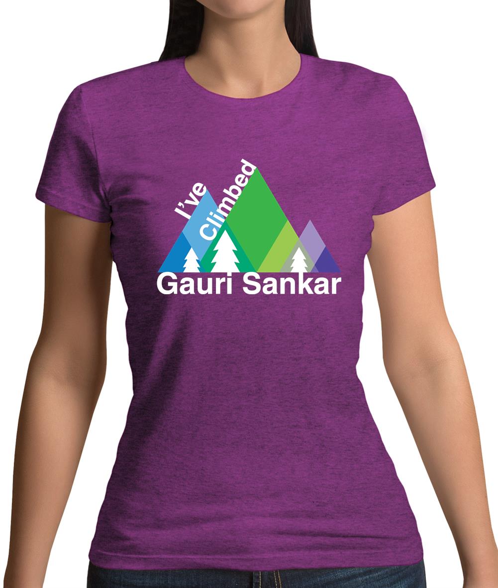 I'Ve Climbed Gauri Sankar Womens T-Shirt I'Ve Climbed Gauri Sankar Womens T-Shirt