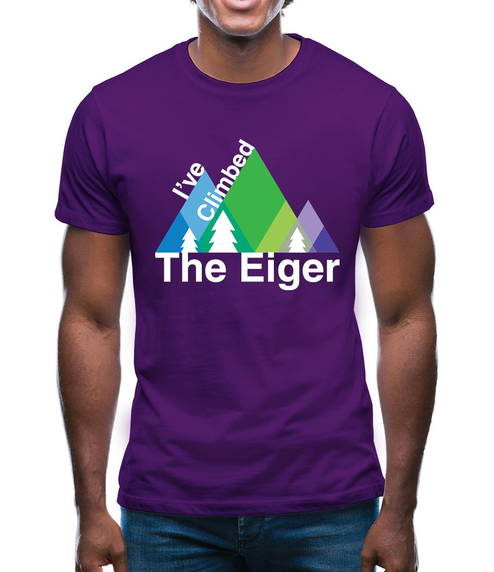 I'Ve Climbed The Eiger Mens T-Shirt I'Ve Climbed The Eiger Mens T-Shirt