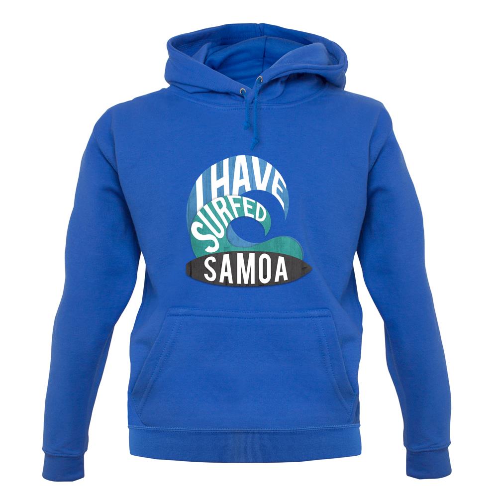 I Have Surfed Samoa unisex hoodie I Have Surfed Samoa unisex hoodie