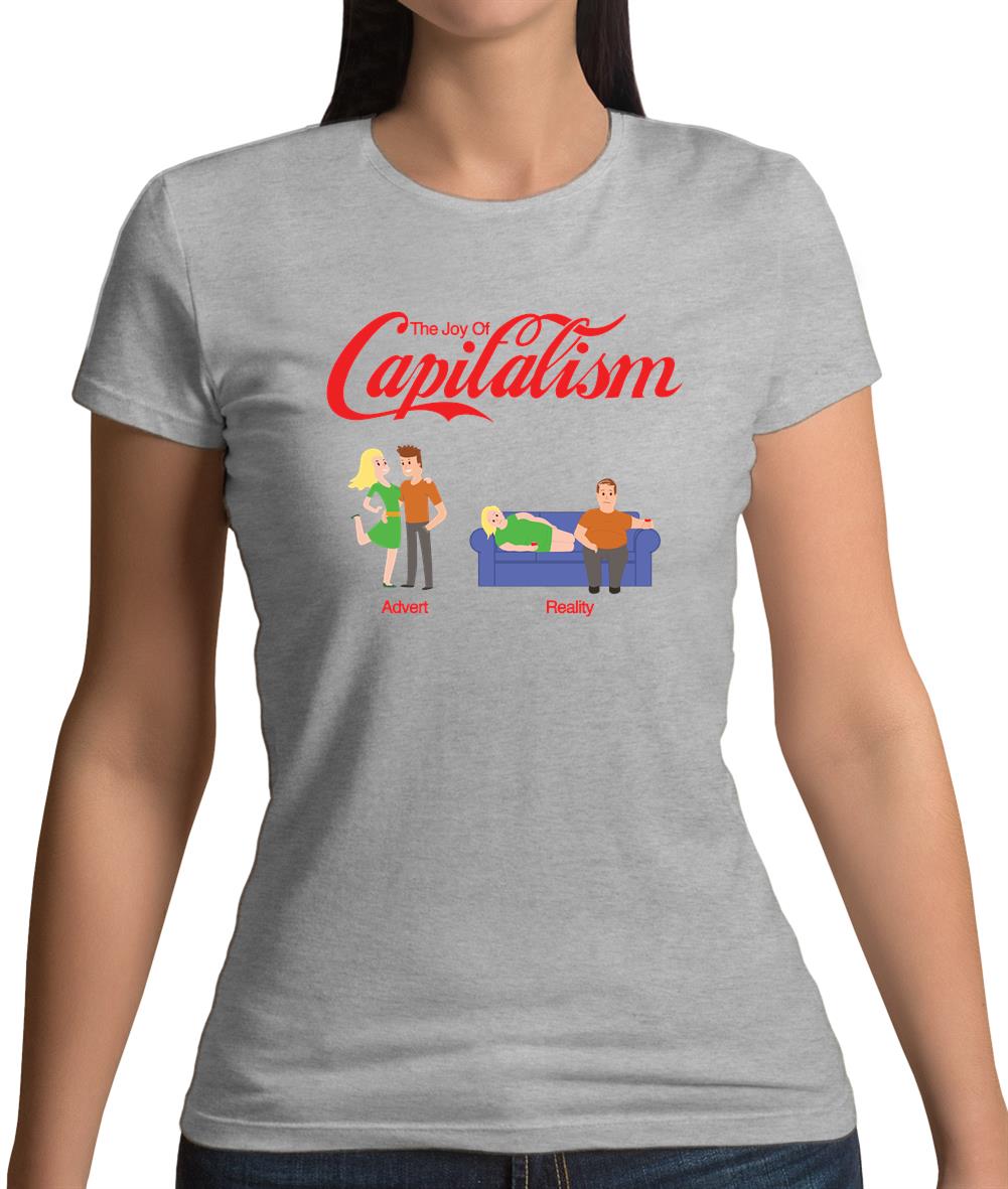 The Joy Of Capitalism Womens T-Shirt The Joy Of Capitalism Womens T-Shirt
