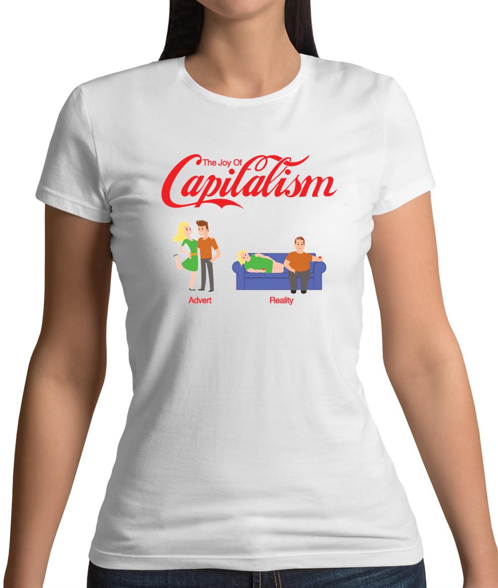 The Joy Of Capitalism Womens T-Shirt The Joy Of Capitalism Womens T-Shirt