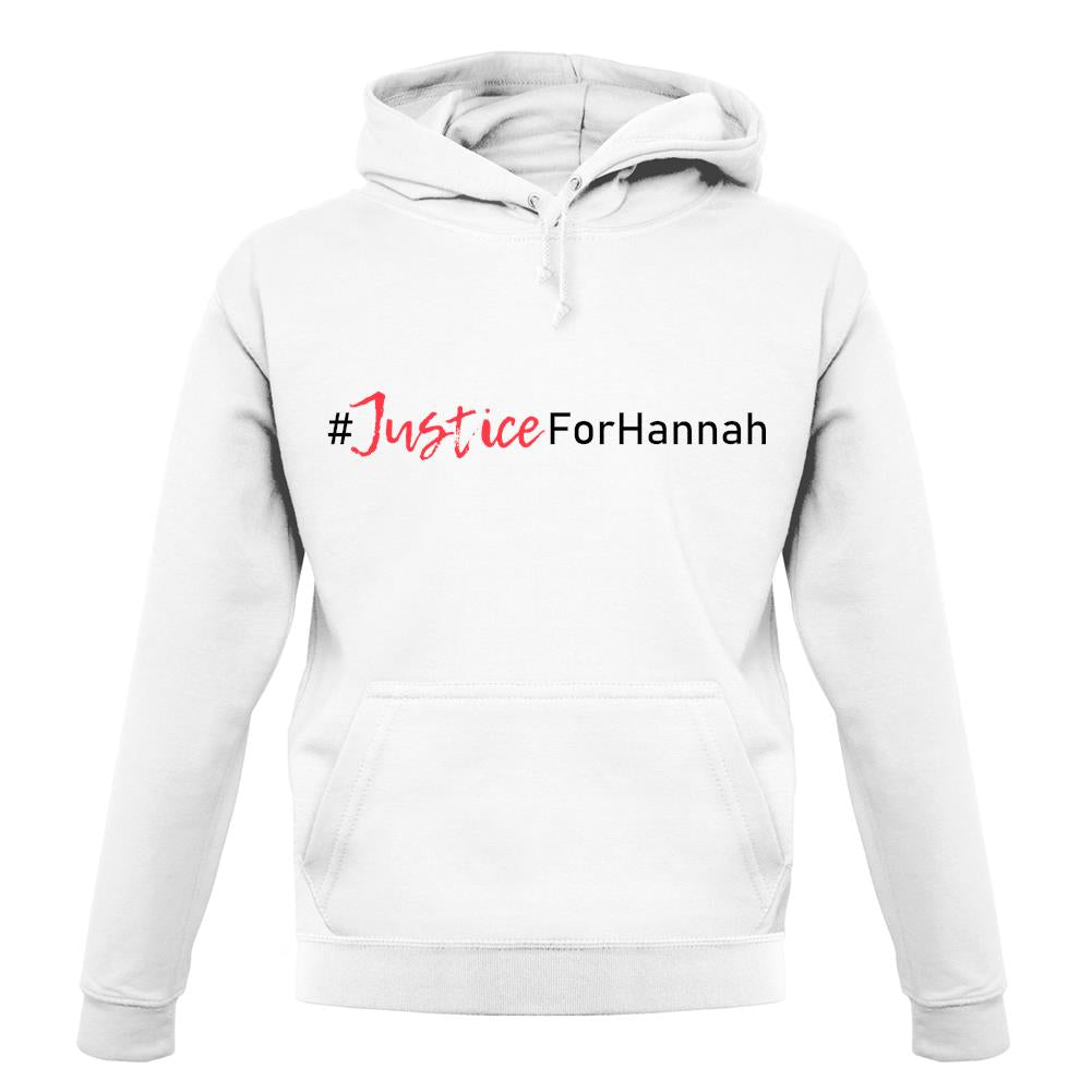 Justice For Hannah unisex hoodie Justice For Hannah unisex hoodie