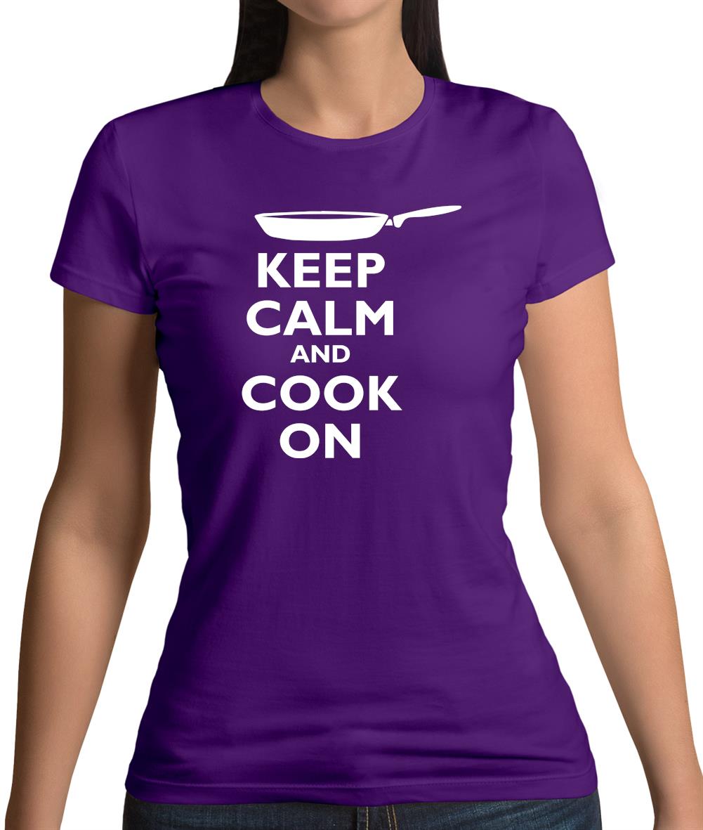 Keep Calm And Cook On Womens T-Shirt Keep Calm And Cook On Womens T-Shirt
