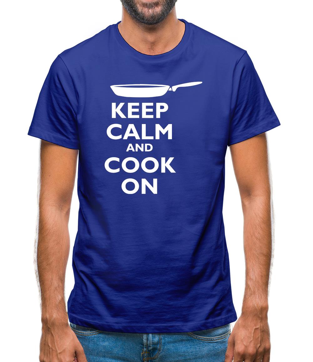 Keep Calm And Cook On Mens T-Shirt Keep Calm And Cook On Mens T-Shirt