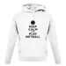 Keep Calm And Play Netball unisex hoodie Keep Calm And Play Netball unisex hoodie