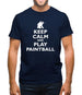 Keep Calm And Play Paintball Mens T-Shirt Keep Calm And Play Paintball Mens T-Shirt