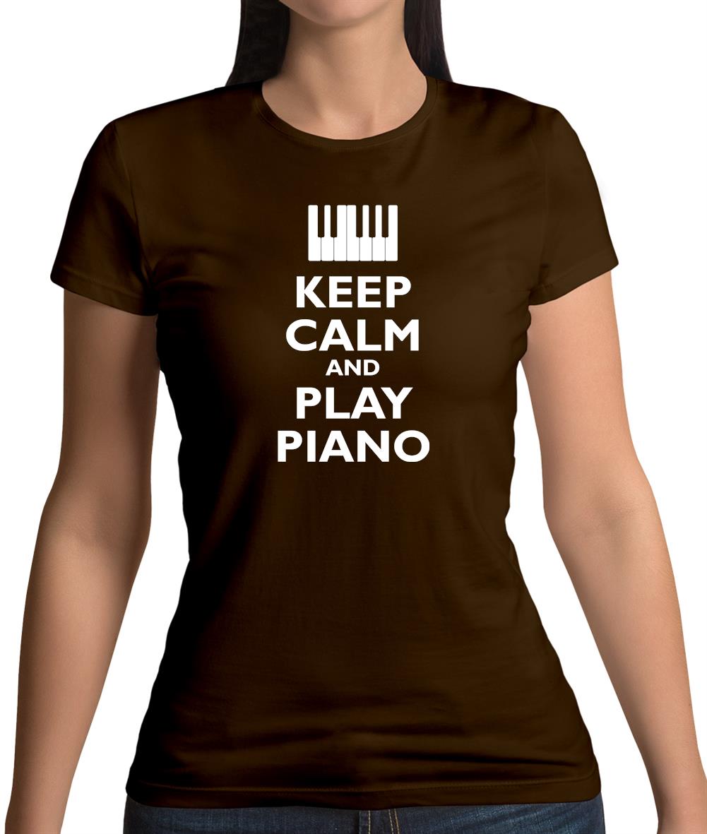 Keep Calm And Play Piano Womens T-Shirt Keep Calm And Play Piano Womens T-Shirt