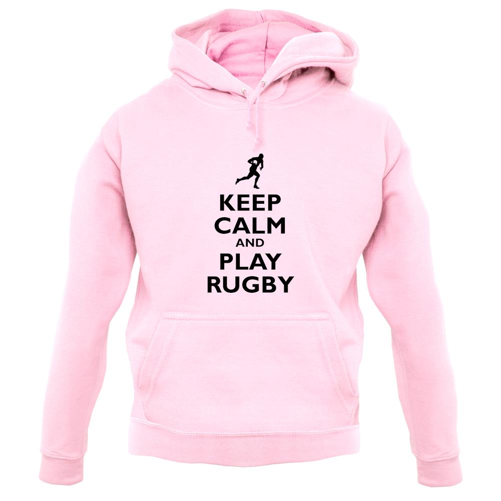 Keep Calm And Play Rugby unisex hoodie Keep Calm And Play Rugby unisex hoodie