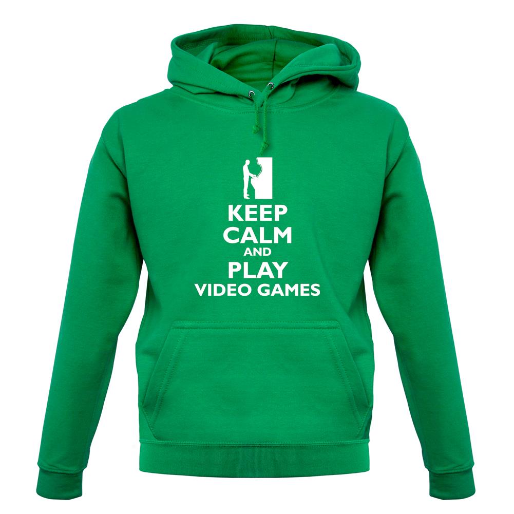 Keep Calm and Play Video Games unisex hoodie Keep Calm and Play Video Games unisex hoodie