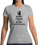 Keep Calm and Play Video Games Womens T-Shirt Keep Calm and Play Video Games Womens T-Shirt