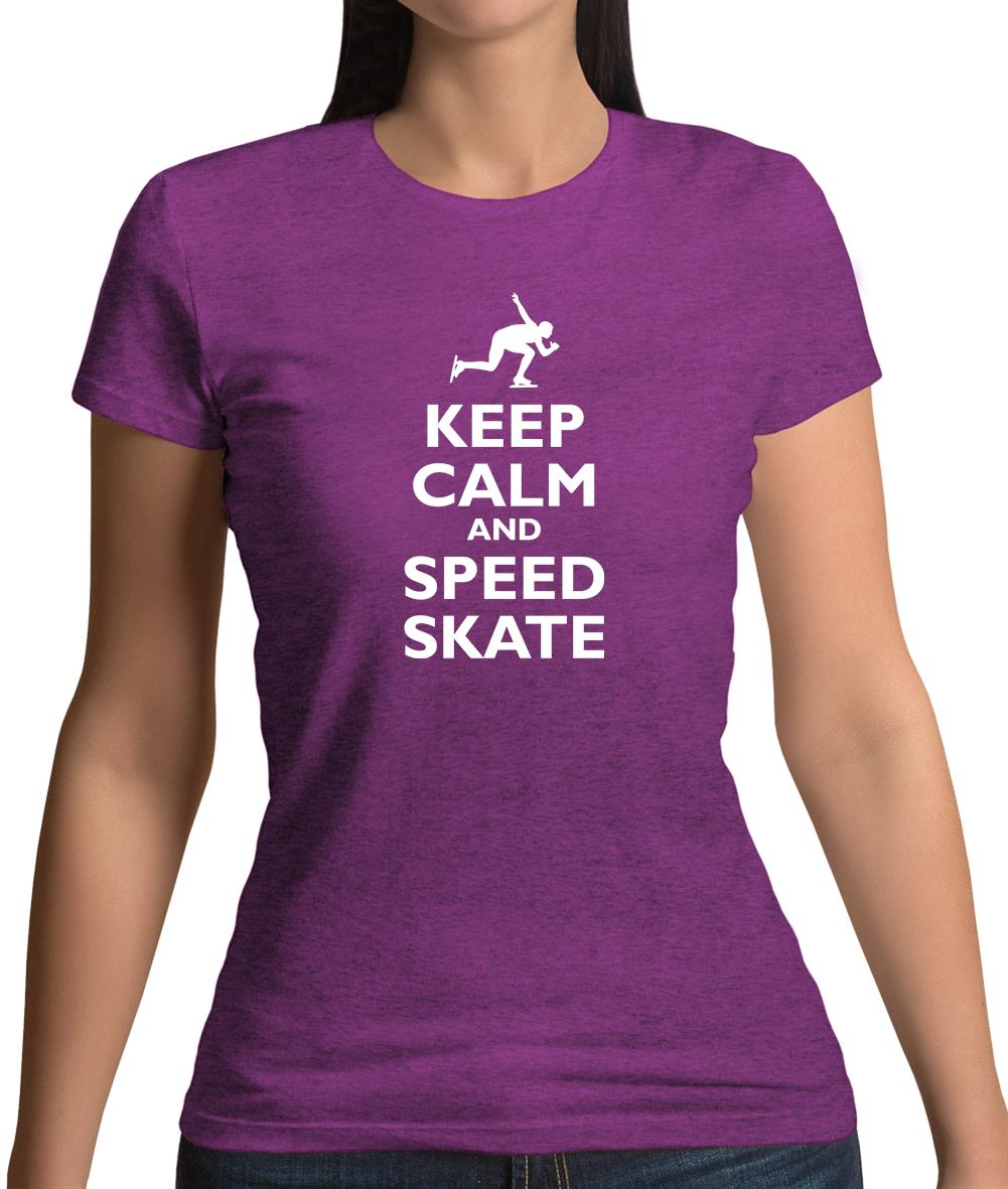 Keep Calm And Speed Skate Womens T-Shirt Keep Calm And Speed Skate Womens T-Shirt