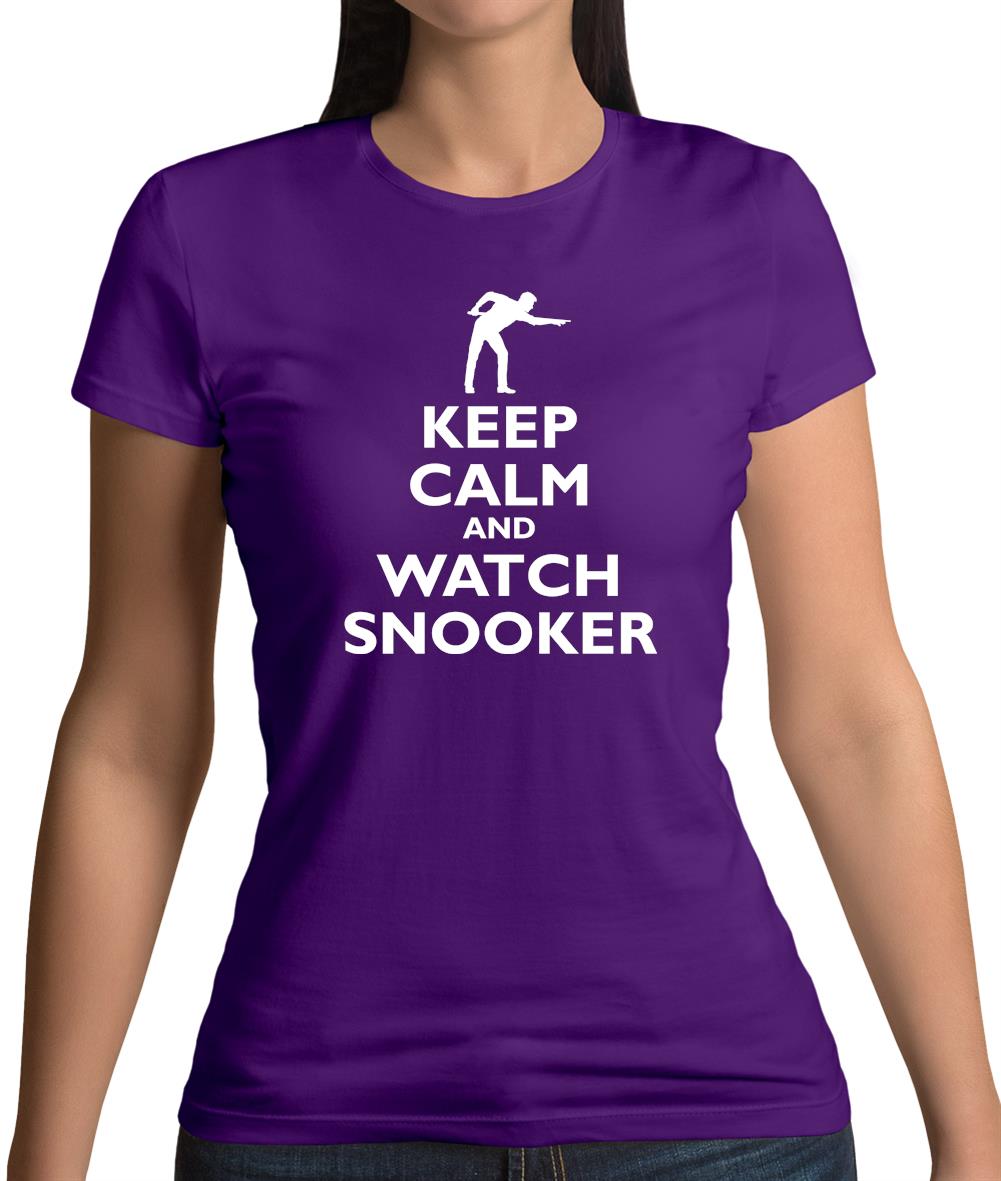 Keep Calm And Watch Snooker Womens T-Shirt Keep Calm And Watch Snooker Womens T-Shirt
