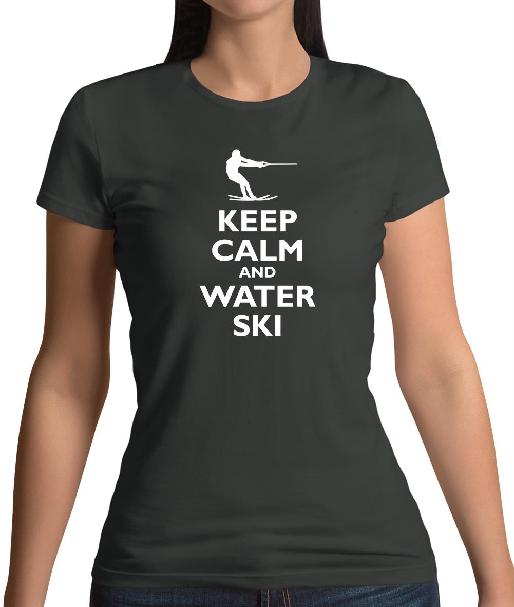 Keep Calm And Water Ski Womens T-Shirt Keep Calm And Water Ski Womens T-Shirt