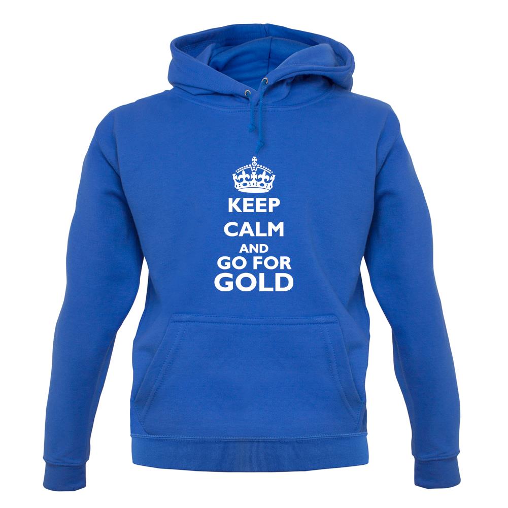 Keep calm and go for Gold unisex hoodie Keep calm and go for Gold unisex hoodie