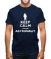Keep Calm And I'm An Astronaut Mens T-Shirt Keep Calm And I'm An Astronaut Mens T-Shirt