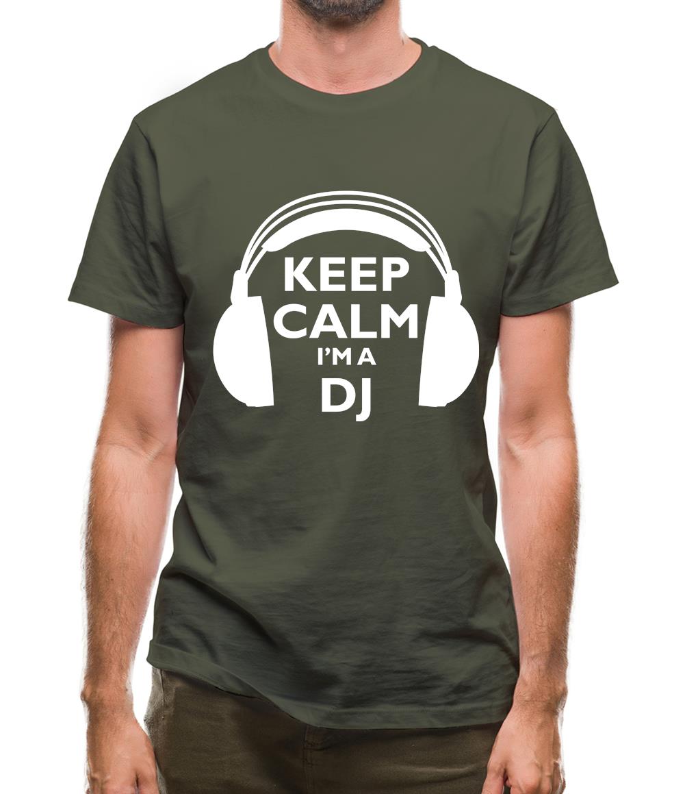 Keep Calm I'm A Dj Mens T-Shirt Keep Calm I'm A Dj Mens T-Shirt