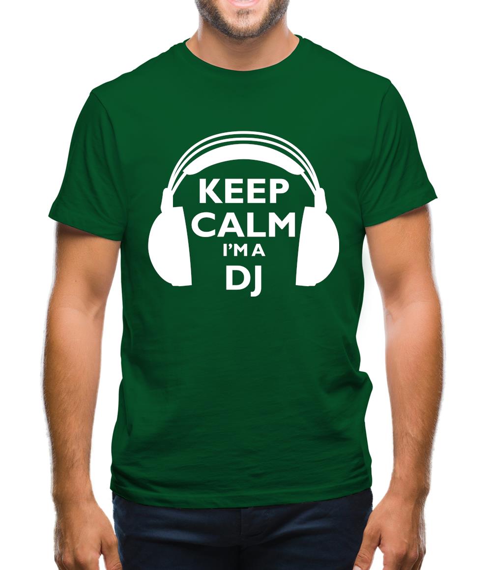 Keep Calm I'm A Dj Mens T-Shirt Keep Calm I'm A Dj Mens T-Shirt