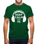 Keep Calm I'm A Dj Mens T-Shirt Keep Calm I'm A Dj Mens T-Shirt