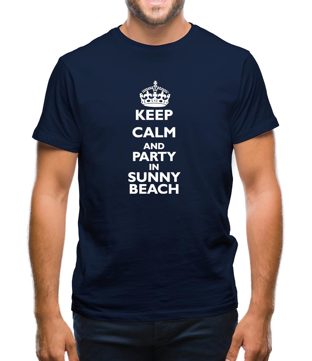 Keep calm and Party in Sunny Beach Mens T-Shirt Keep calm and Party in Sunny Beach Mens T-Shirt