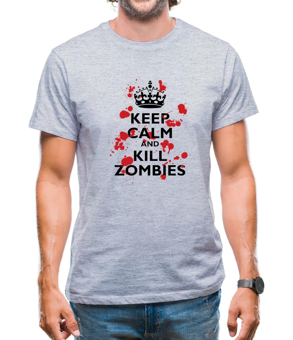 Keep Calm And Kill Zombies Mens T-Shirt Keep Calm And Kill Zombies Mens T-Shirt