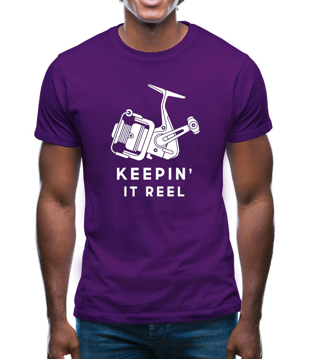 Keepin It Reel Mens T-Shirt Keepin It Reel Mens T-Shirt
